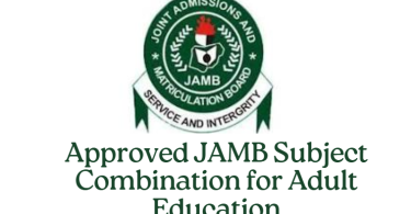 Approved JAMB Subject Combination for Adult Education