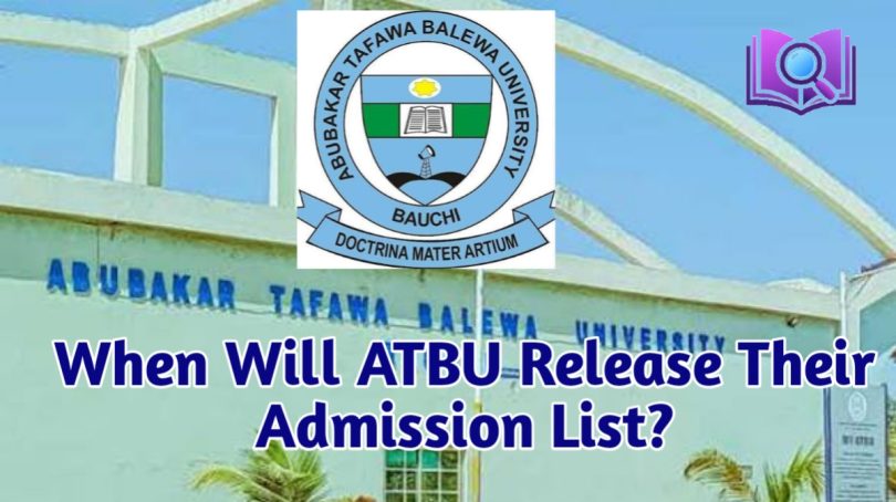 When Will ATBU Release Their Admission List
