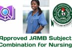 Approved JAMB Subject Combination for Nursing