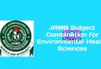 JAMB Subject Combination for Environmental Health Sciences