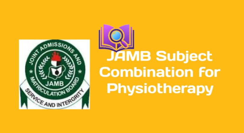 JAMB Subject Combination for Physiotherapy