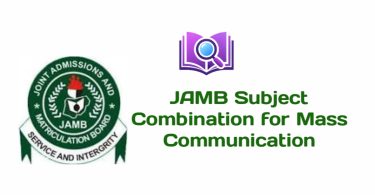 JAMB Subject Combination for Mass Communication