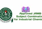 Approved JAMB Subject Combination for Industrial Chemistry