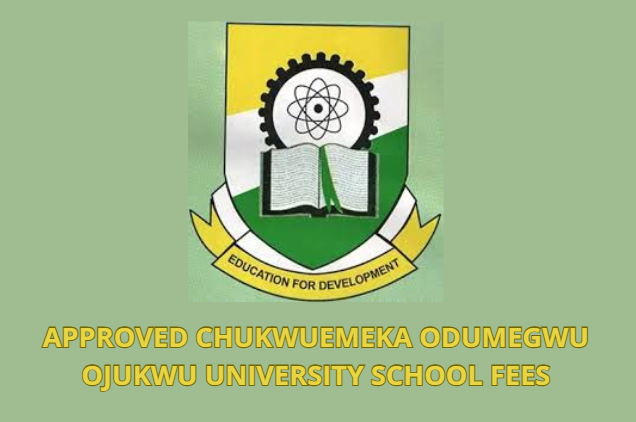 Approved Chukwuemeka Odumegwu Ojukwu University School Fees