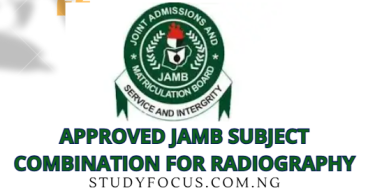Approved JAMB Subject Combination for Radiography