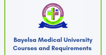Bayelsa Medical University Courses and Requirements