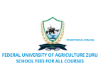Federal University of Agriculture Zuru School Fees for All Courses