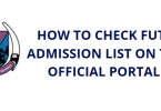 How to Check FUTA Admission List on the Official Portal