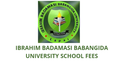 Ibrahim Badamasi Babangida University School Fees