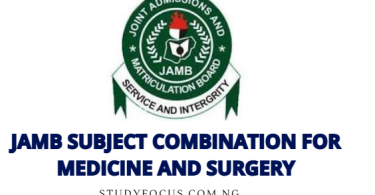 JAMB Subject Combination for Medicine and Surgery