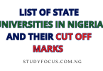 List of State Universities in Nigeria and Their Cut Off Marks