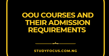 OOU Courses and Their Admission Requirements