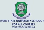 Rivers State University School Fees for All Courses