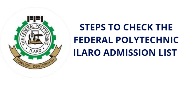 Steps to Check the Federal Polytechnic Ilaro Admission List