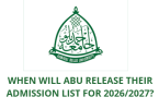 When Will ABU Release Their Admission List