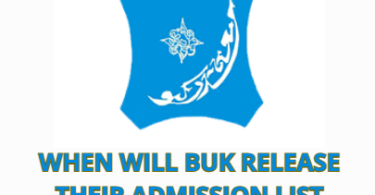 When Will BUK Release Their Admission List