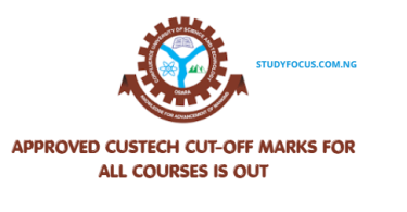 Approved CUSTECH Cut-Off Marks for All Courses