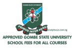 Approved Gombe State University School Fees For All Courses