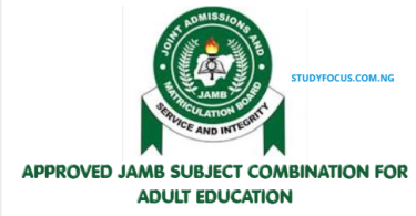 Approved JAMB Subject Combination for Adult Education