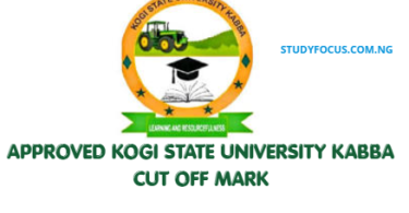 Approved Kogi State University Kabba Cut Off Mark