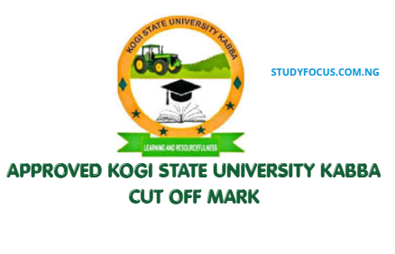 Approved Kogi State University Kabba Cut Off Mark