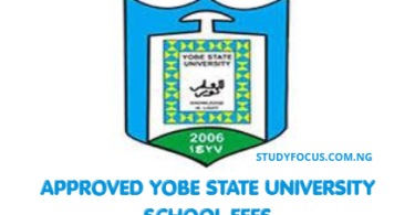 Approved Yobe State University School Fees