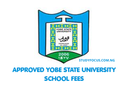 Approved Yobe State University School Fees