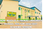 How Much Is Alhikmah University School Fees