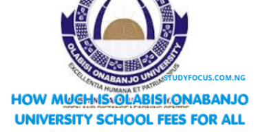 How Much Is Olabisi Onabanjo University School Fees for All Courses