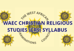 WAEC Christian Religious Studies (CRS) Syllabus