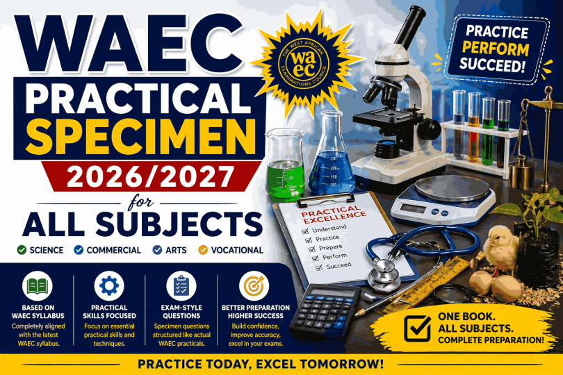 WAEC Practical Specimen for All Subjects
