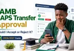 JAMB CAPS Transfer Approval Meaning Should I Accept or Reject It