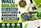 WAEC Biology (Obj & Essay) Questions and Answers