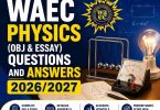 WAEC Physics (Obj & Essay) Questions and Answers