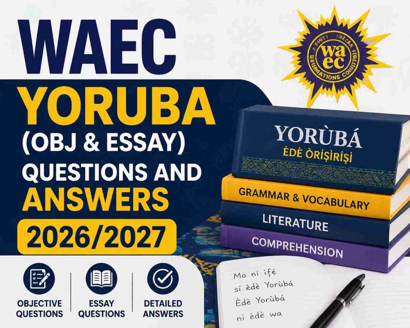WAEC Yoruba (Obj & Essay) Questions and Answers